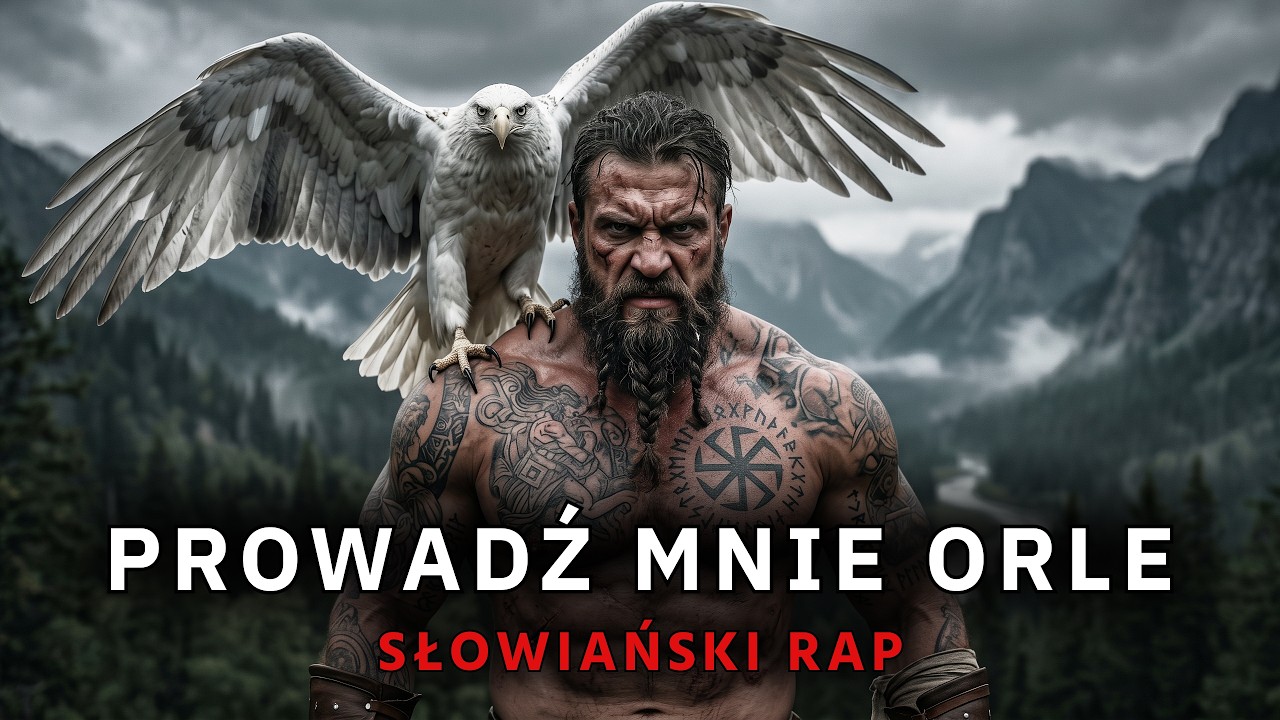 Prowadź Mnie Orle | Mocny Słowiański Rap