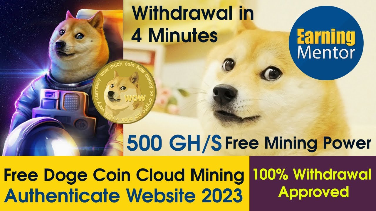Free Doge Coin Mining Latest Website 2023 | 500 Gh/s Power Mining | Withdrawal in 4 Minutes Approved