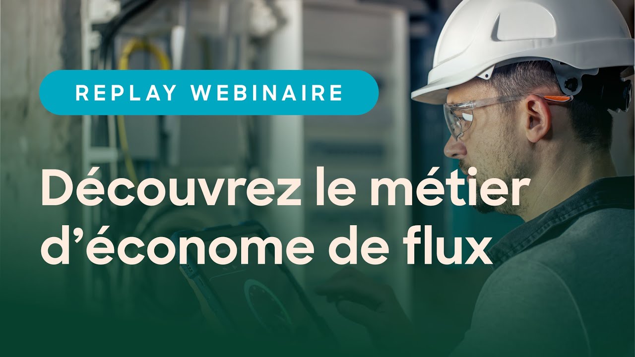 Découvrez le métier d’économe de flux