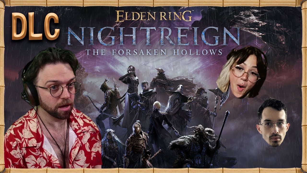 THESE BOSSES ARE SO PUNISHING | Nightreign DLC: The Forsaken Hollows