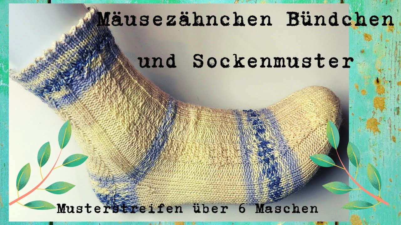 Mäusezähnchen Bündchen und Sockenmuster