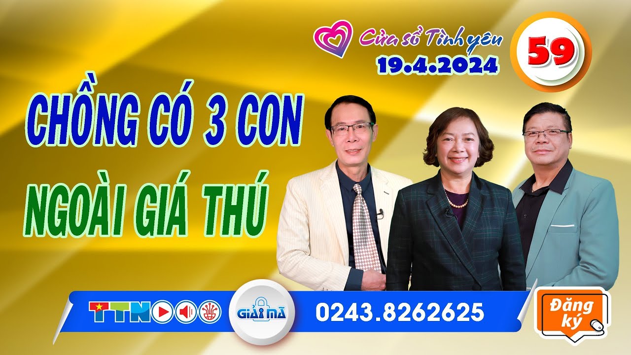 Chồng có 3 con ngoài giá thú | Cửa sổ tình yêu 59