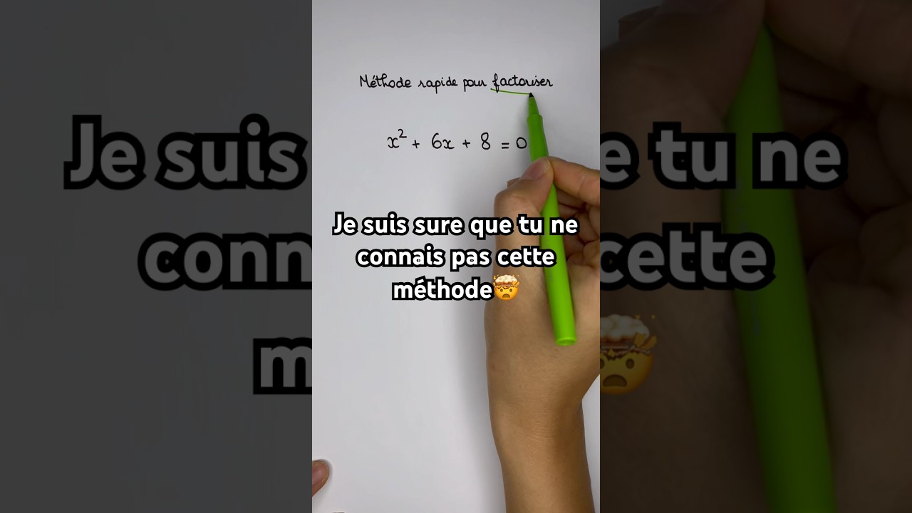 💪 m&eacute;thode rapide pour #factoriser #maths