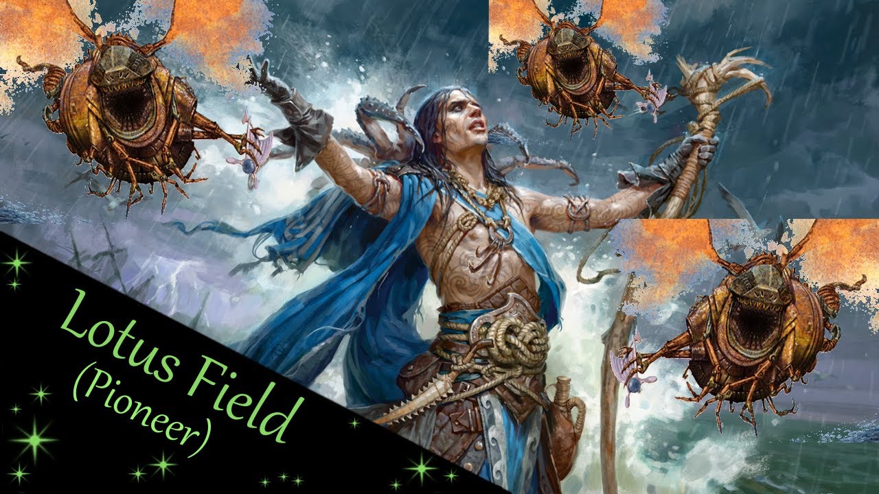 Shaking the rust off for RCQ season with Pioneer Lotus Field - MTG Pioneer League