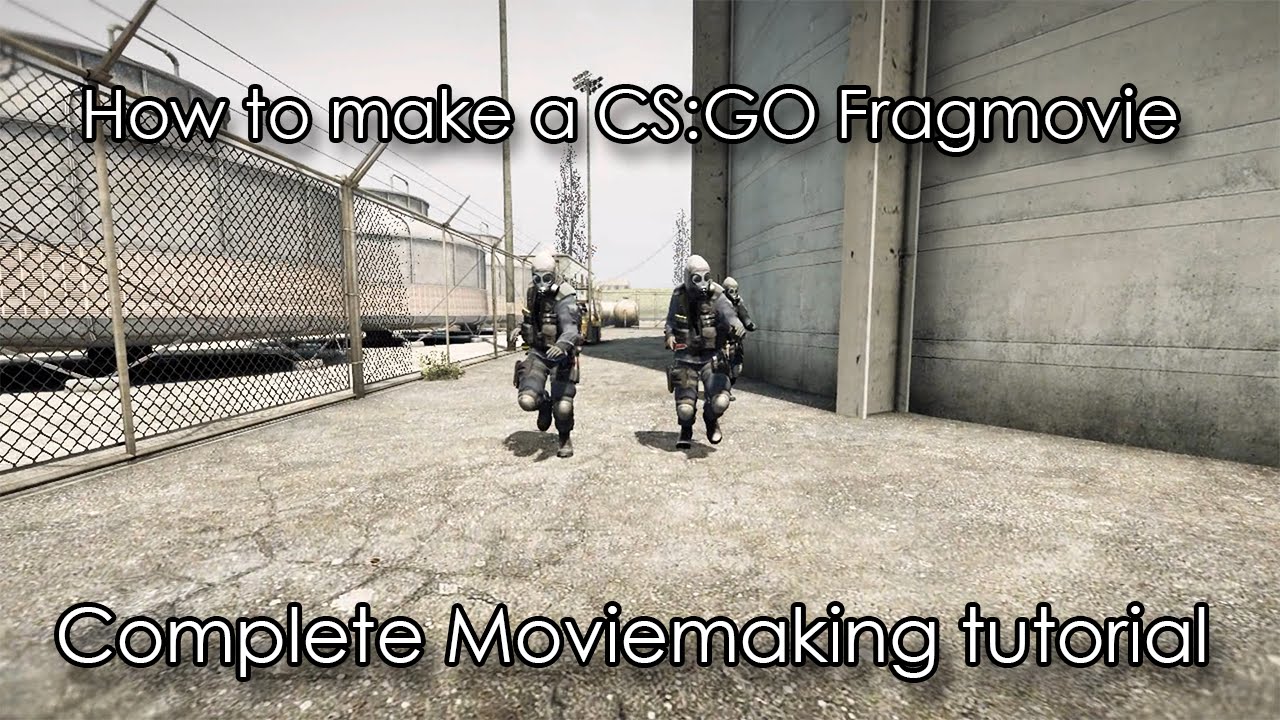 How to create a CSGO movie/clip guide (Complete Moviemaking tutorial)