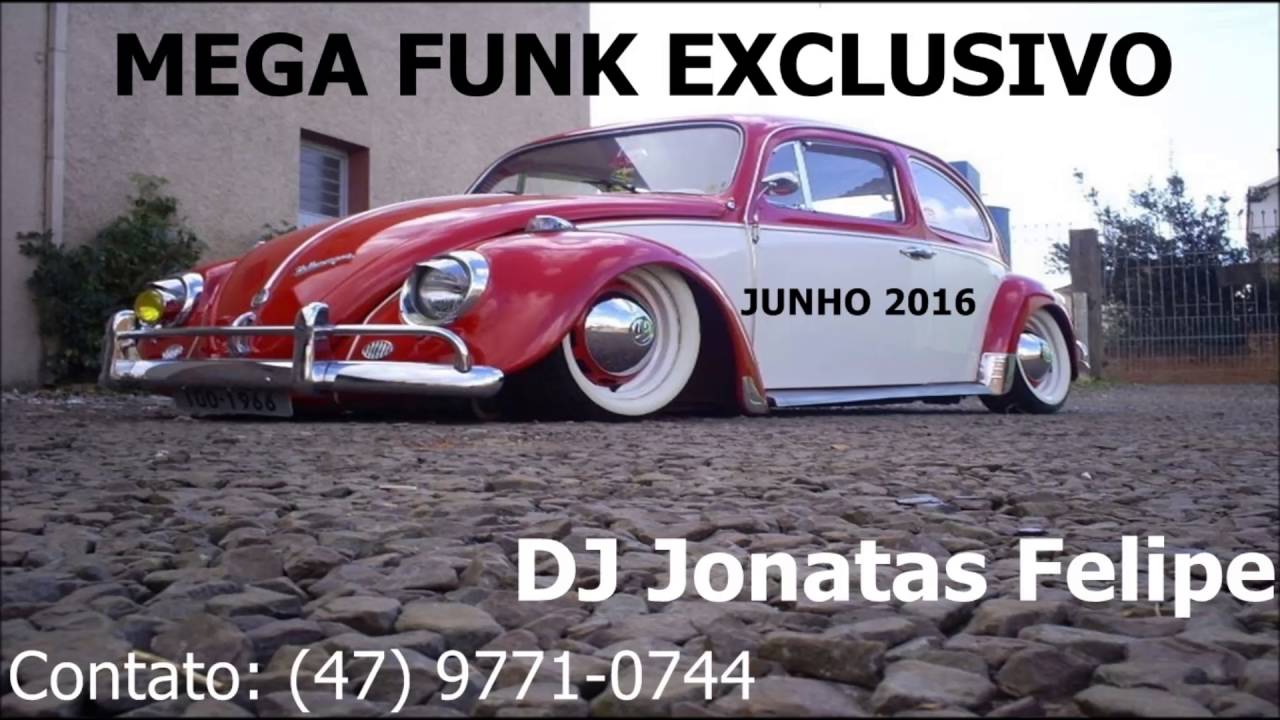 Mega Funk Exclusivo Junho 2016 (DJ Jonatas Felipe)