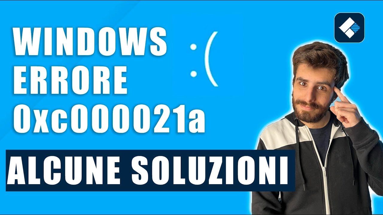 ❌ Windows ERRORE 0xc00021a ❌ cause e come risolvere