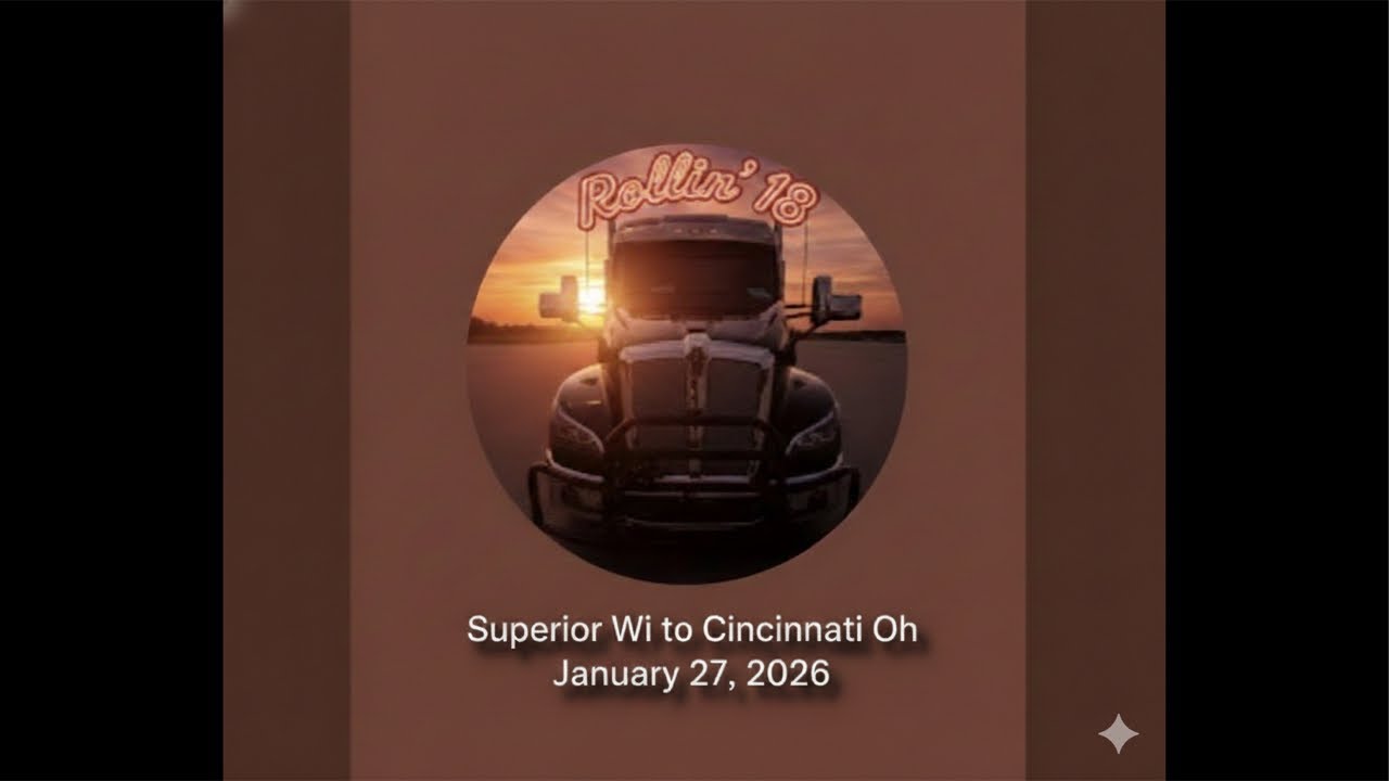 1-27-26  Live OTR Trucking from Superior WI to Cincinnati OH