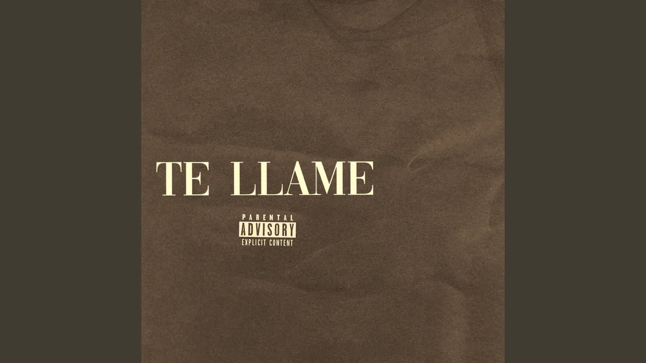 Te llame