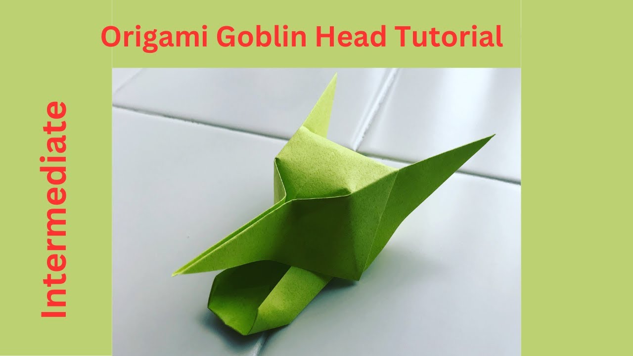 Origami Goblin Head Tutorial (Jason Schneider)