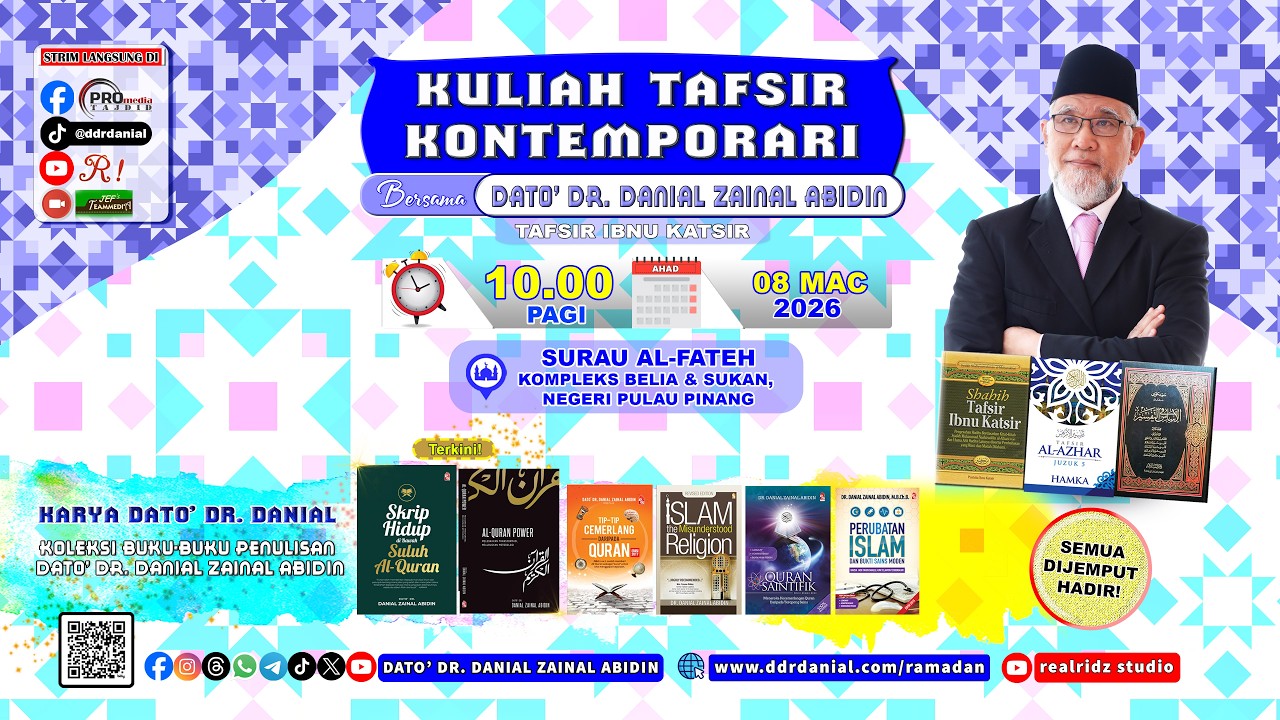 (10:66) [08 MAC 2026] Kuliah Tafsir Kontemporari Dato' Dr. Danial Zainal Abidin