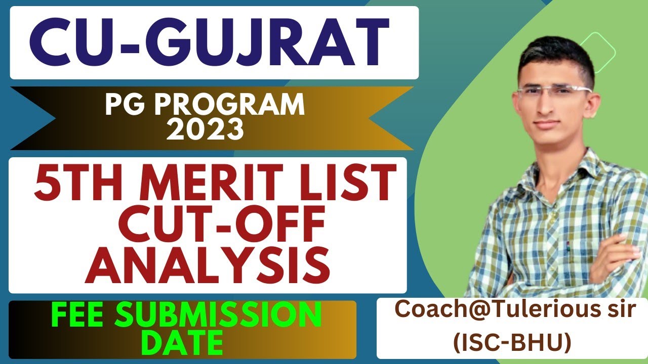 CU-GUJRAT PG MERIT LIST & cut off | fee submission date | CUG PG ADMISSION 2023 UPDATE |counselling