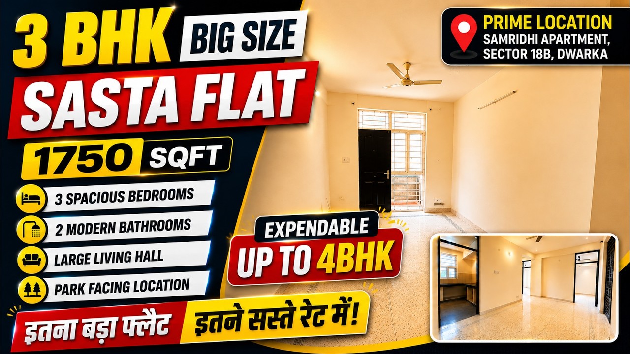 Saste Rate Pe 3 BHK in Dwarka Sector 18B! Samridhi Apartment Near Golf Course