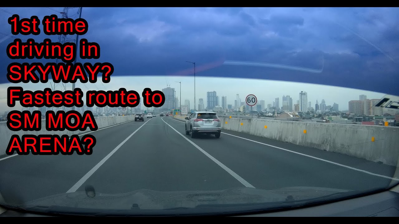 Novaliches QC to SM MOA Arena Driving via Quirino Highway - NLEX - SKYWAY 3 - NAIAX - Part 1