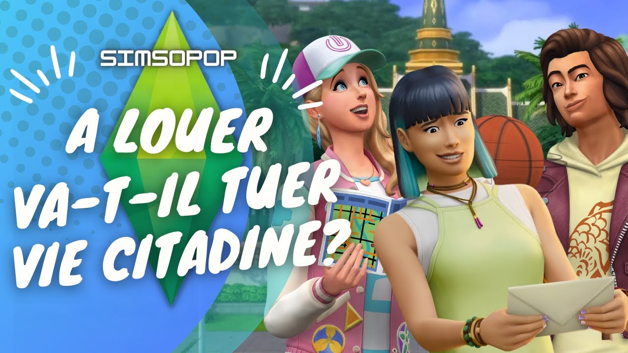 A Louer va-t-il tuer Vie Citadine ? ☠️ | SIMS 4
