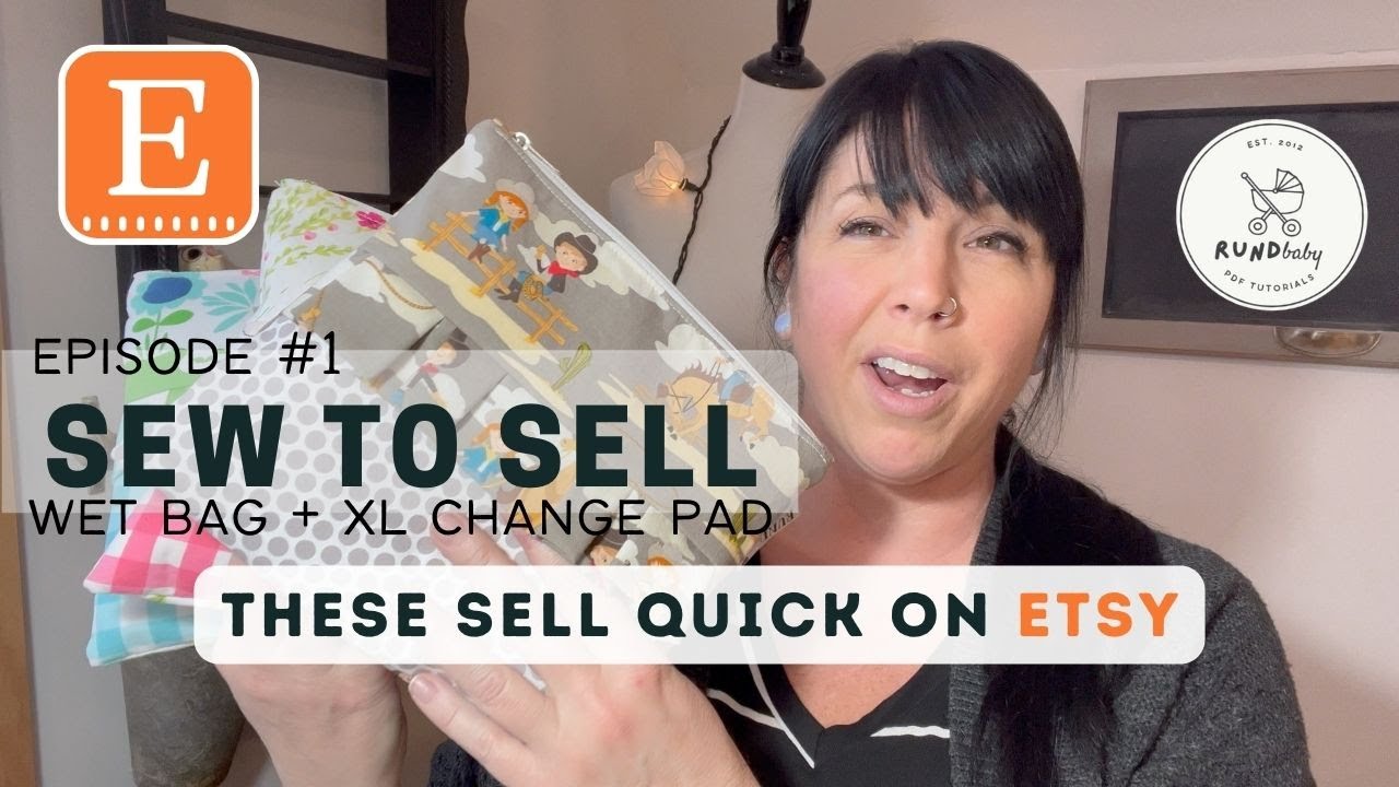 Sew to Sell | DIY Wet bag + XL changing pad - washable, ETSY Facebook marketplace farmers market