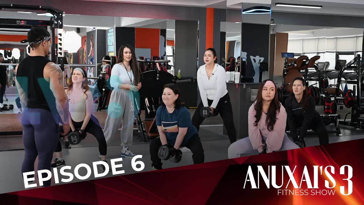 Anuxai’s fitness show I Season 3 I Episode-6