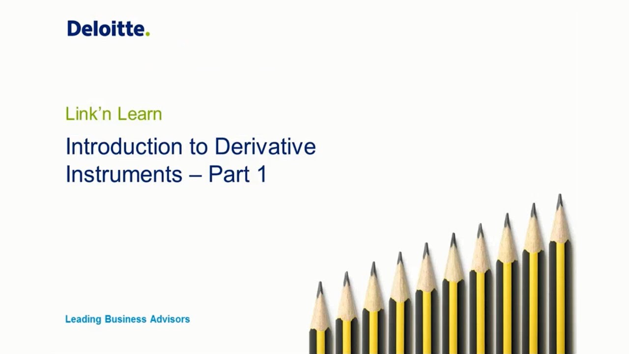 Link'n Learn - Introduction to Derivative Financial Instruments