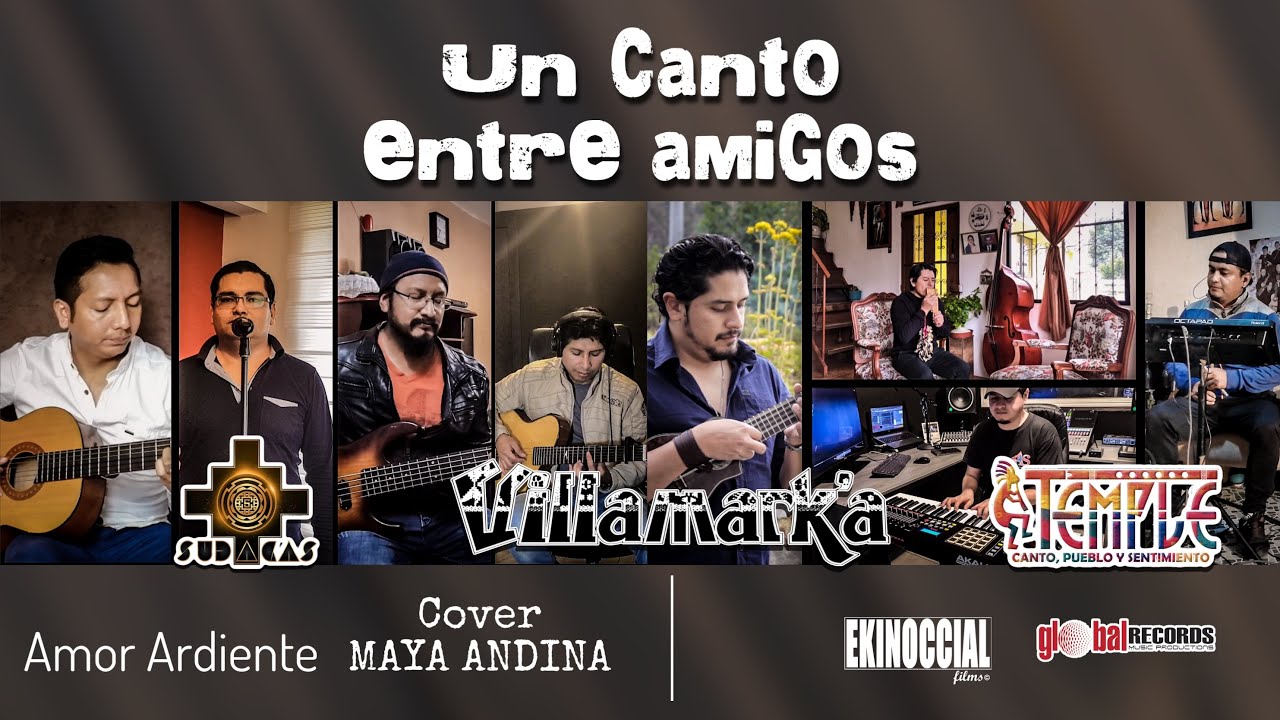 Amor Ardiente - Maya Andina (Juan Intilimachi) - Villamarka, Sudacas, Temple 2020