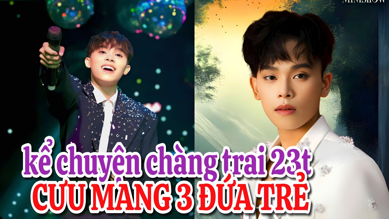 Kể chuyện lạ giữa đời thường: Hồ Văn Cường - ch&agrave;ng trai 23 tuổi cưu mang 3 đứa trẻ
