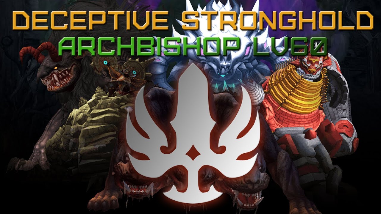 Deceptive Stronghold - Archbishop Nest Lv.60 Gladiator 