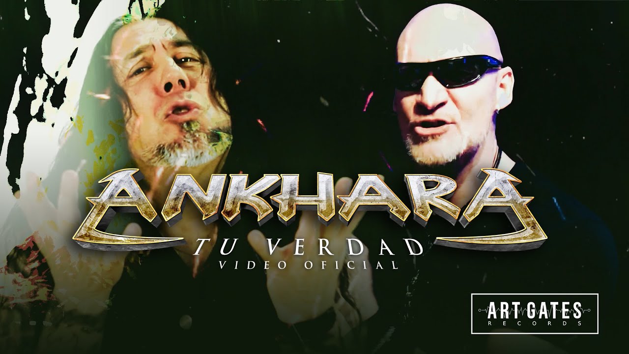 Ankhara ft. Ralf Scheepers - Tu Verdad (Vídeo Oficial)