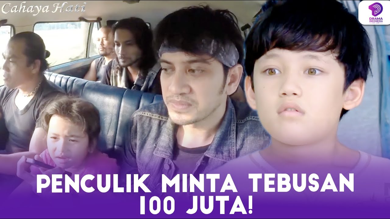 PENCULIK MINTA TEBUSAN 100 JUTA, BABEH KOCAR-KACIR! | CAHAYA HATI | EPS 103 (1/7)