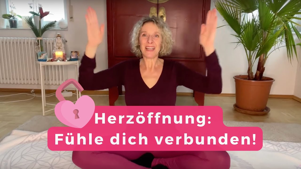 Yoga zur Herzöffnung | aktiviere deinen Herzmeridian - fühle dich verbunden!