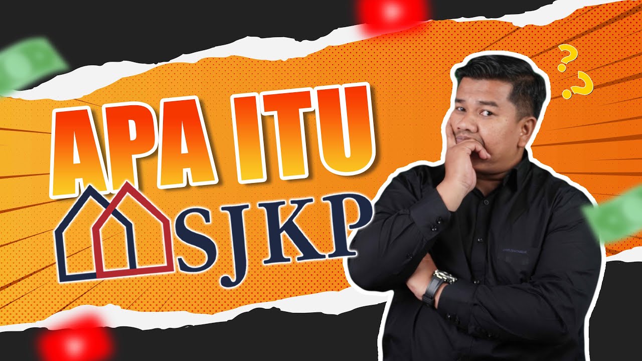 APA ITU [HARTANAH] SJKP?