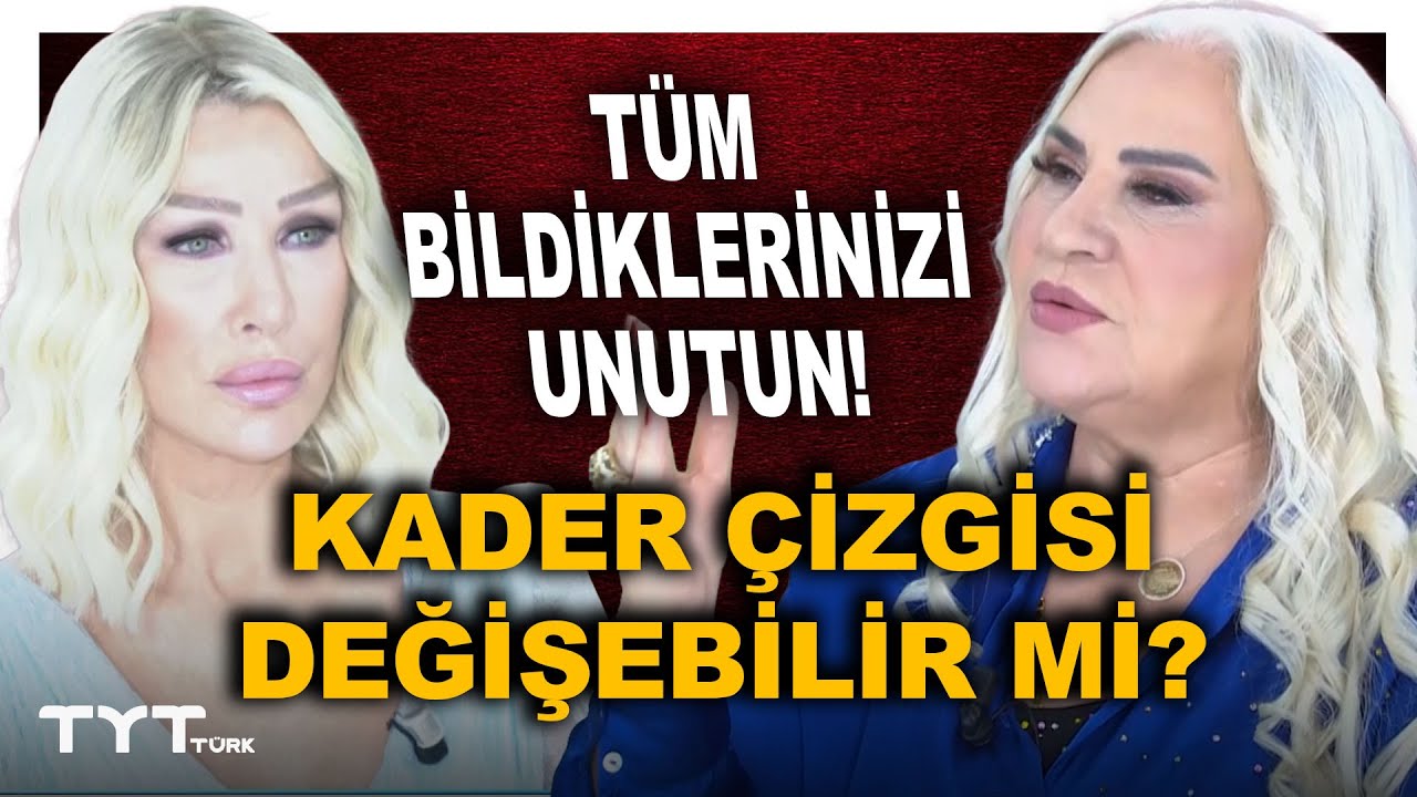 “Kader Çizgisi Değişir mi?” Bildiğiniz Her Şeyi Unutun! Aynur Akgün & Seda Sayan