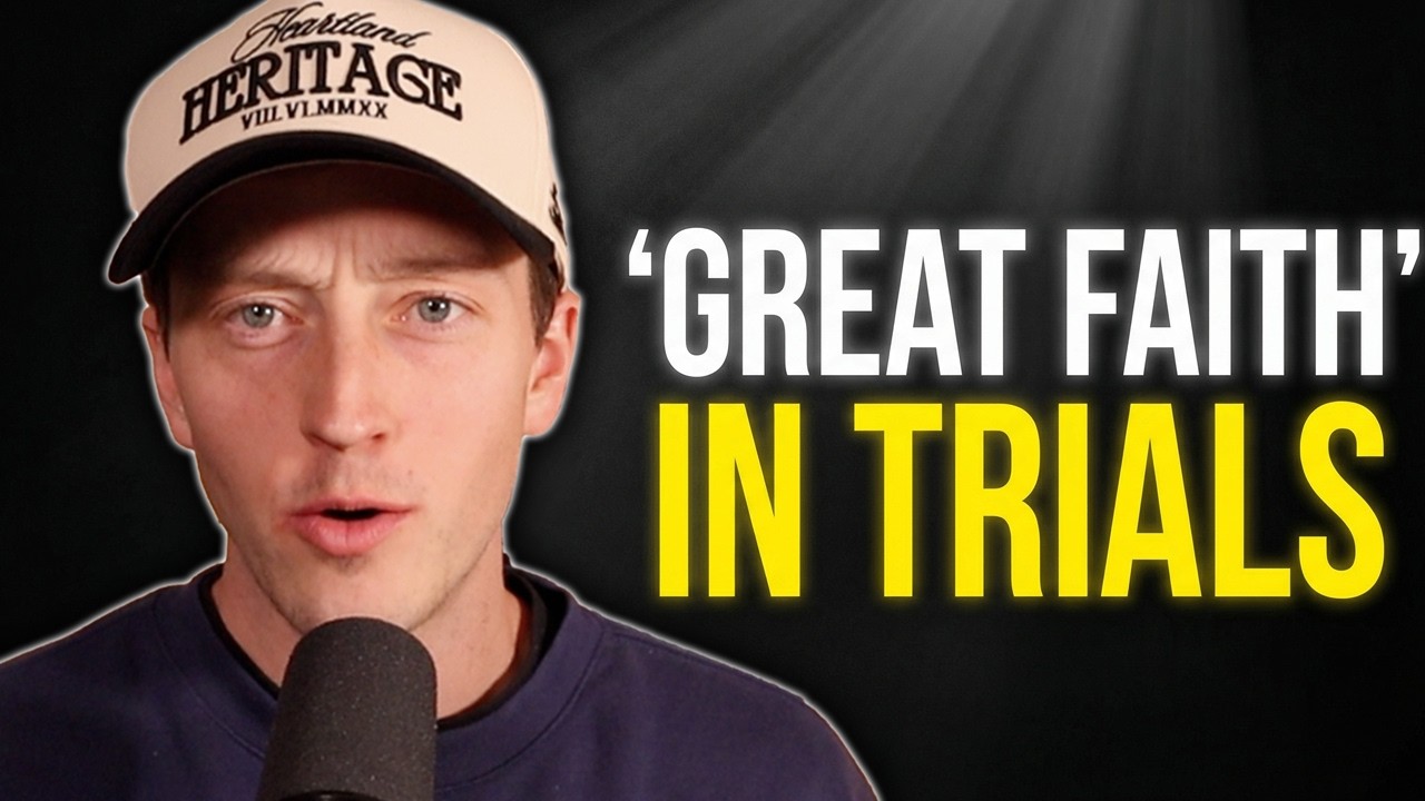 Having Great Faith In The Midst Of Trials 