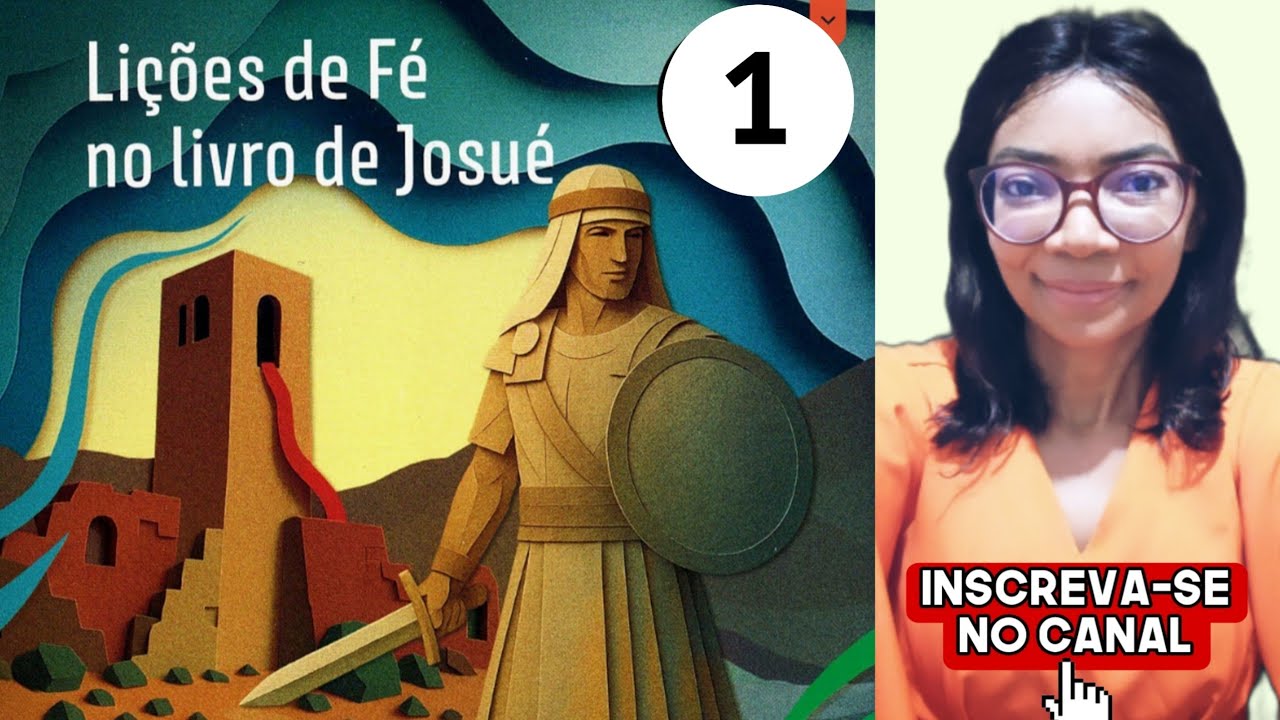 LIÇÃO 1|RECEITA PARA O SUCESSO| Lição da Escola Sabatina 4T #liçãodaescolasabatina #coragem #fé 