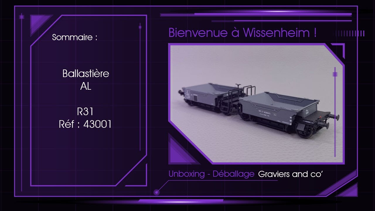 Unboxing - La ballastière AL de R37