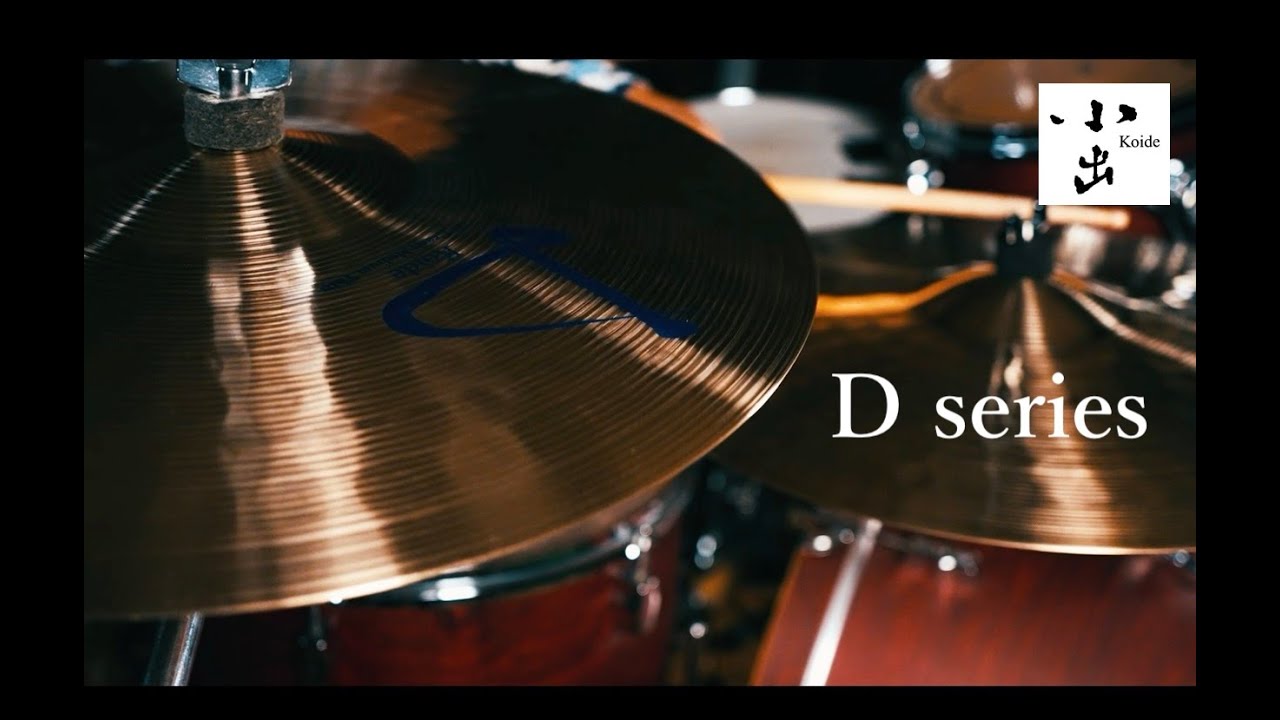 Koide Cymbals - D