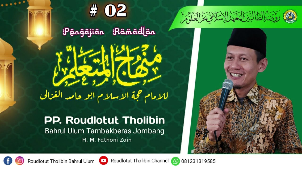 Minhajul Muta'allim 002 | H.M. Fathoni Zain | PP. Roudlotut Tholibin Bahrul Ulum