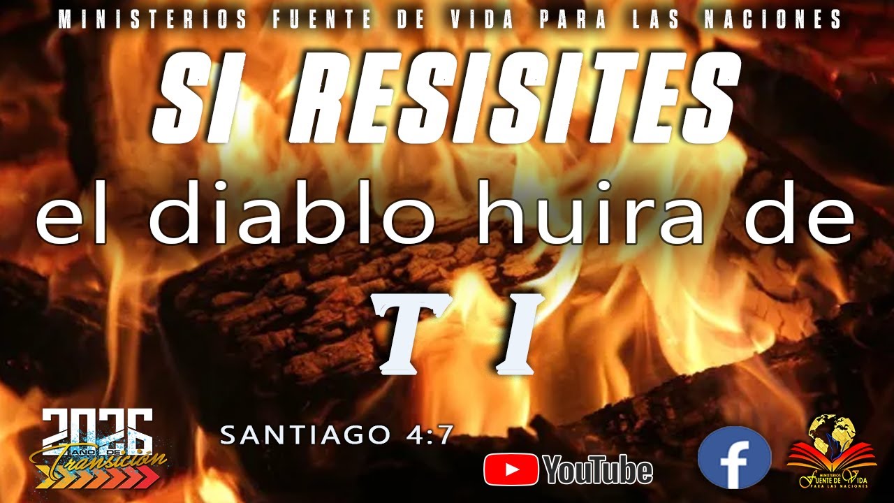SI RESISTES; EL DIABLO HUIRA DE TI  ||  SANTIAGO 4:7  ||  PASTORES ADAME