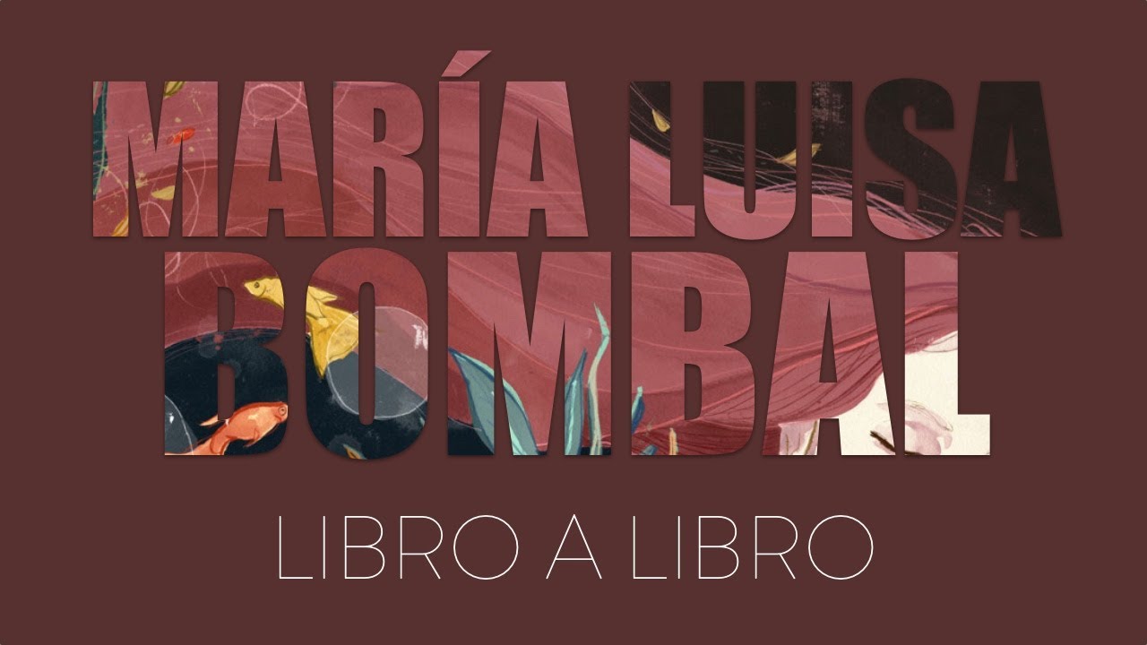 María Luisa Bombal | LIBRO A LIBRO