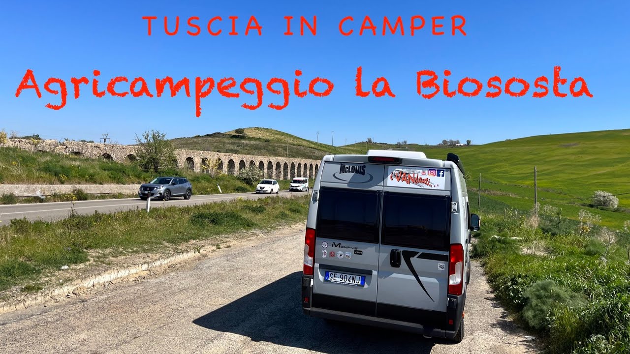 Dove sostare con il camper nella Tuscia viterbese -Agricampeggio la Biososta