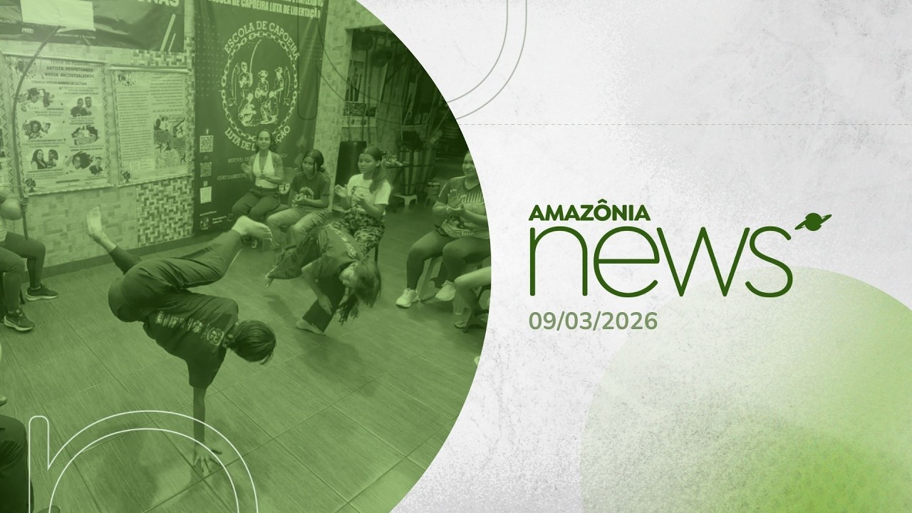 Amazônia News 09/03/2026