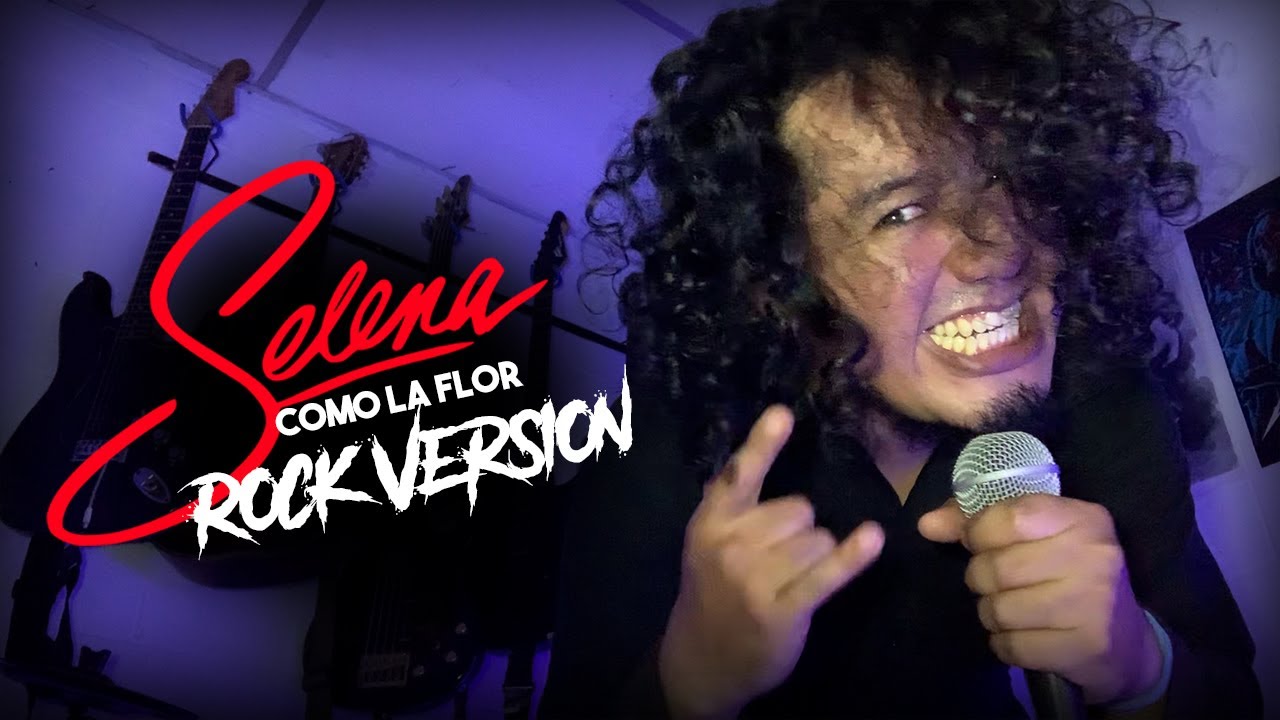 Selena - Como la Flor - Rock Cover