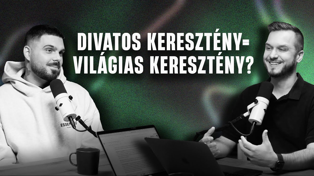Divatos kereszt&eacute;ny = vil&aacute;gias kereszt&eacute;ny? - besz&eacute;lget&eacute;s Benedek Rubennel