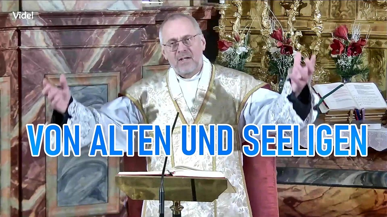 VON ALTEN UND SEELIGEN - Pfr  Roger Ibounigg