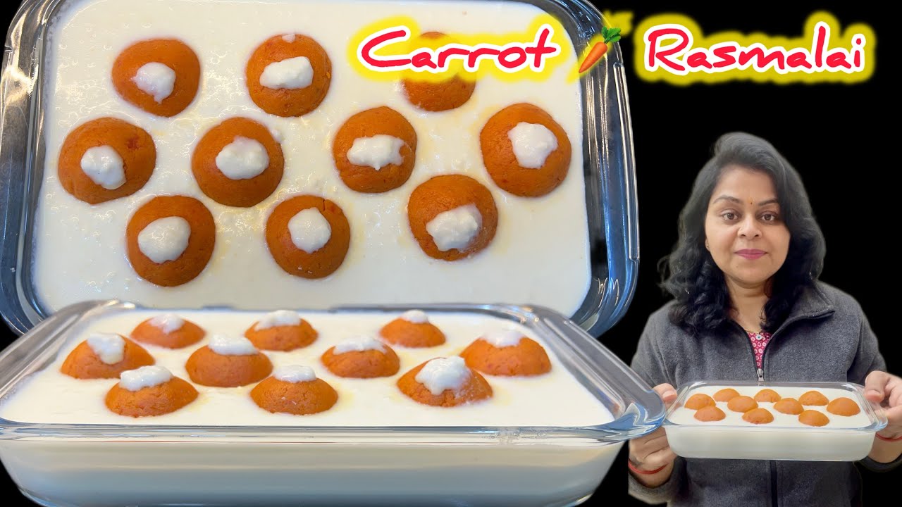 ये गाजर की रसमलाई आप जिसको भी खिलाएँगे वो आपकी तारीफ़ करते नहीं थकेंगे|Carrot Rasmalai|Easy dessert 