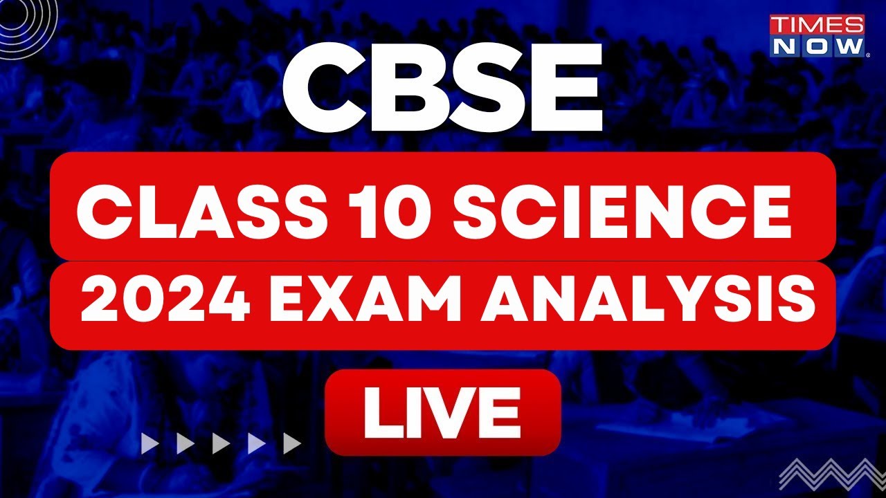 CBSE Class 10 Science 2024 Exam Analysis Live with Expert | Paper Discussion | Boards 2024