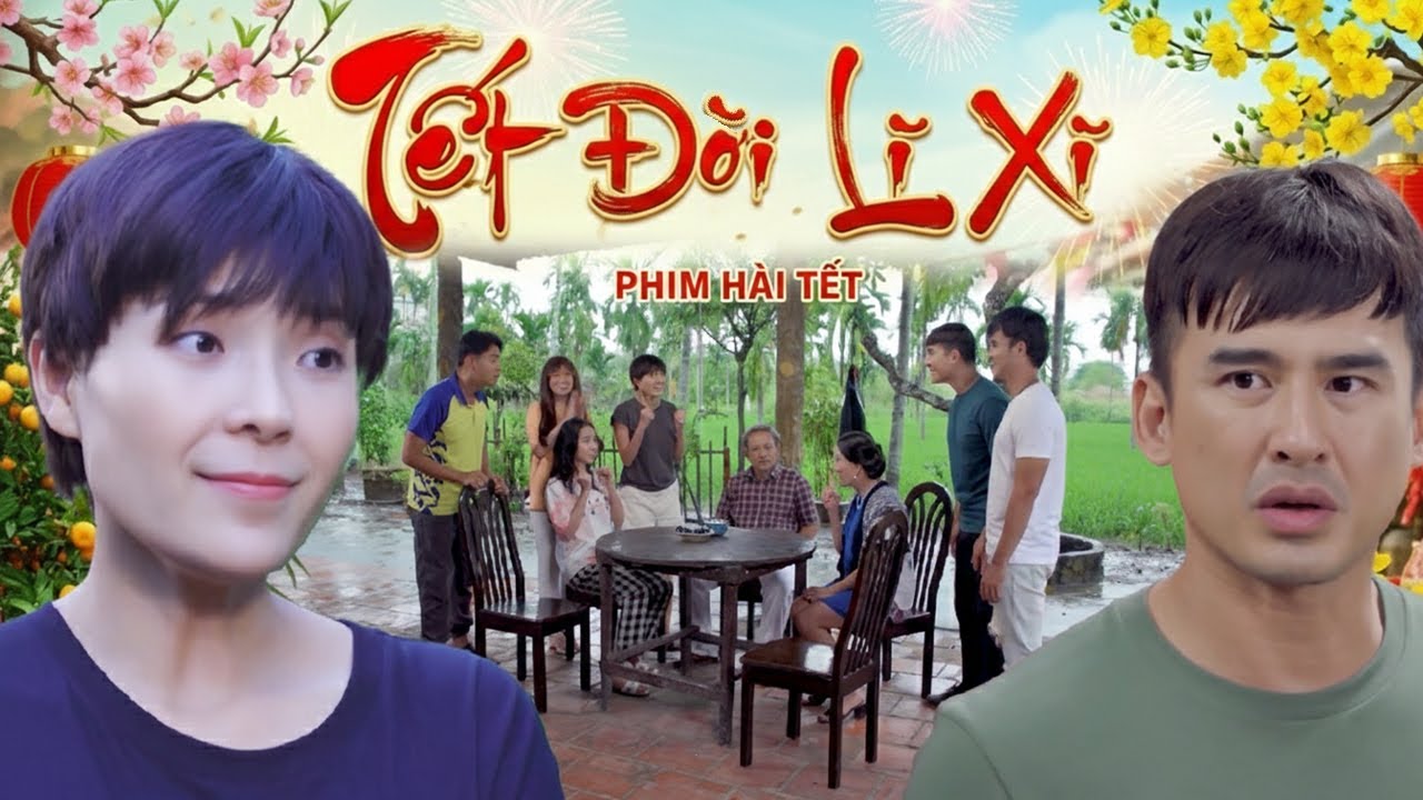 TẾT ĐÒI LÌ XÌ I Phim Bộ Việt Nam I Phim Hay 2026 I Phim Tết 2026 I Phim Truyện I Phim Việt Nam Hay
