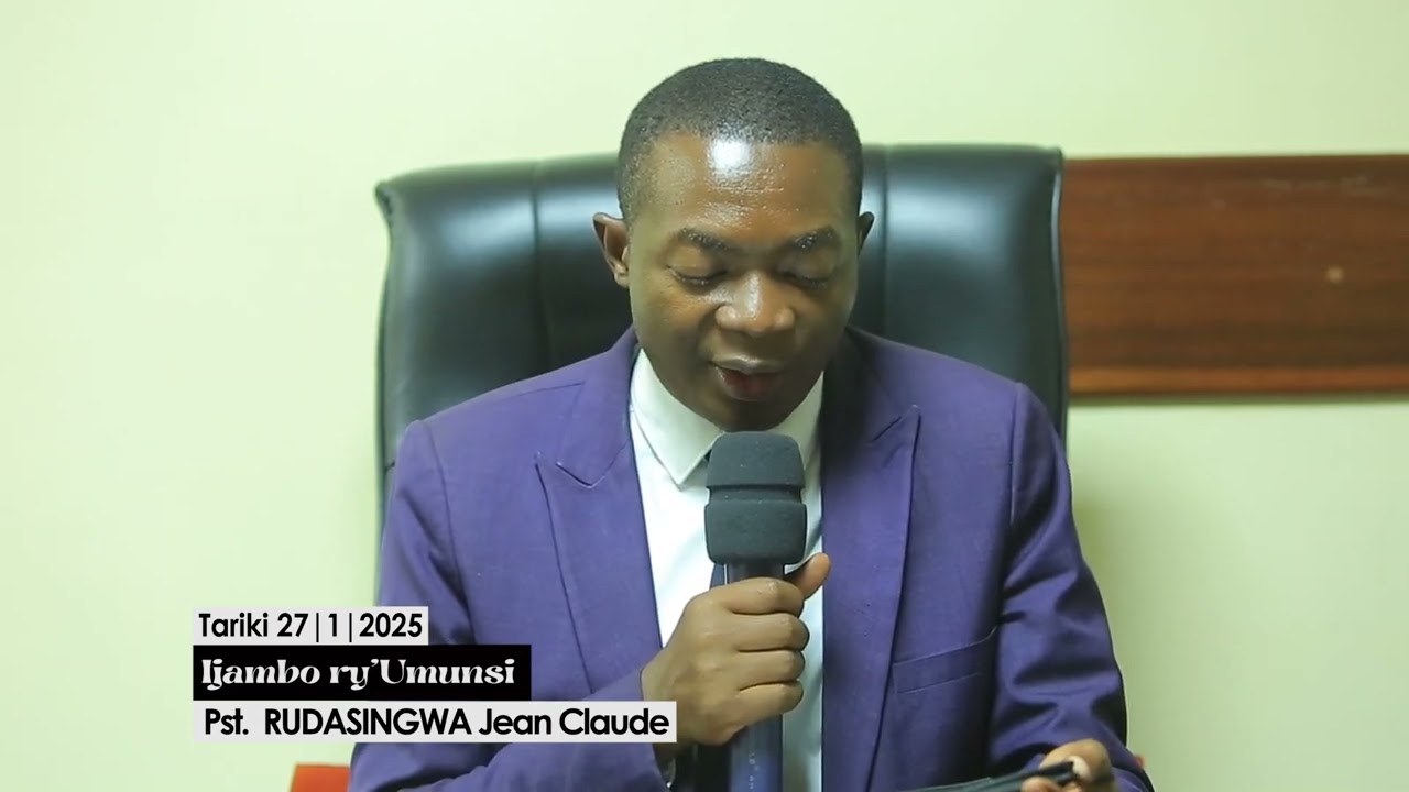 Ijambo ry'Umunsi Tariki 27-1- na Pst RUDASINGWA Jean Claude