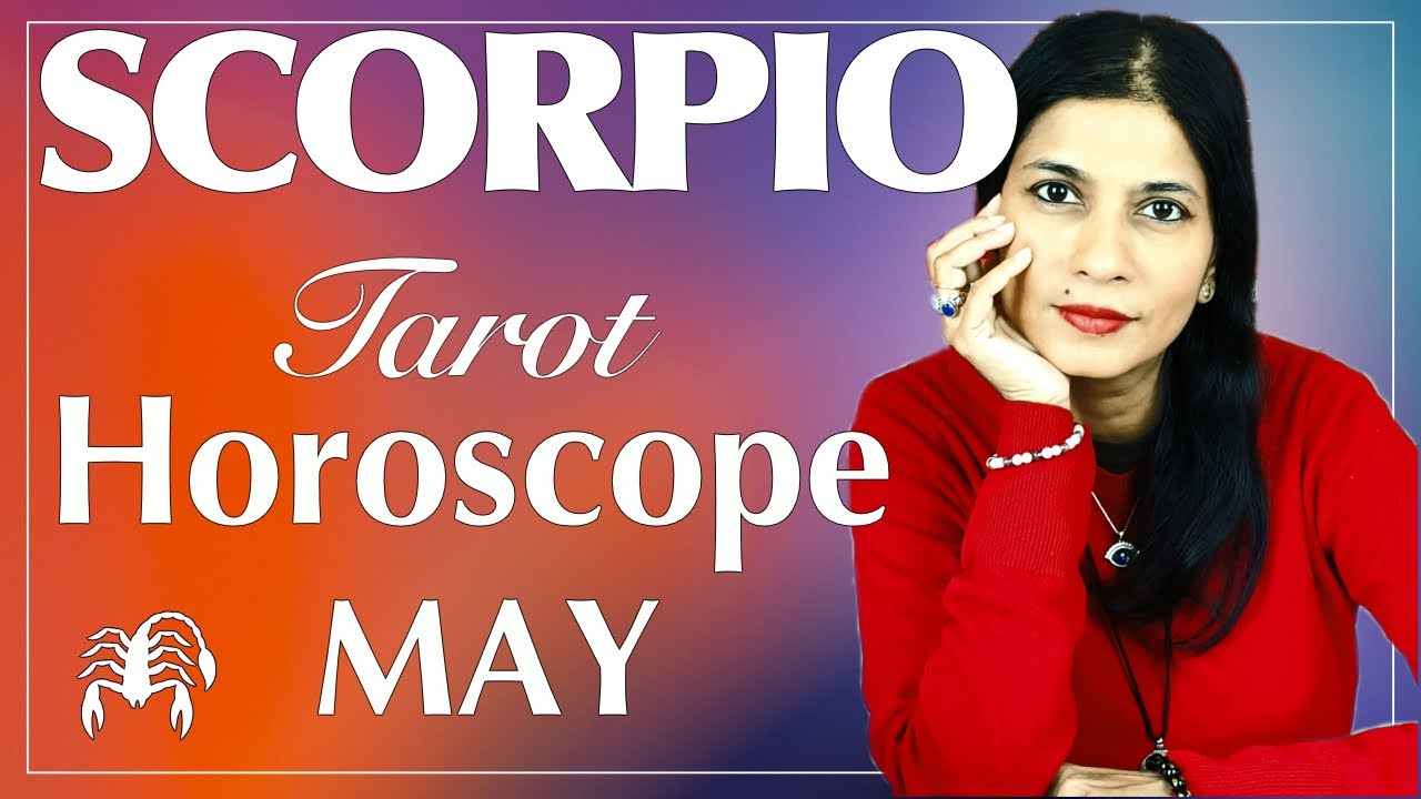 SCORPIO May 2022 Tarot reading horoscope