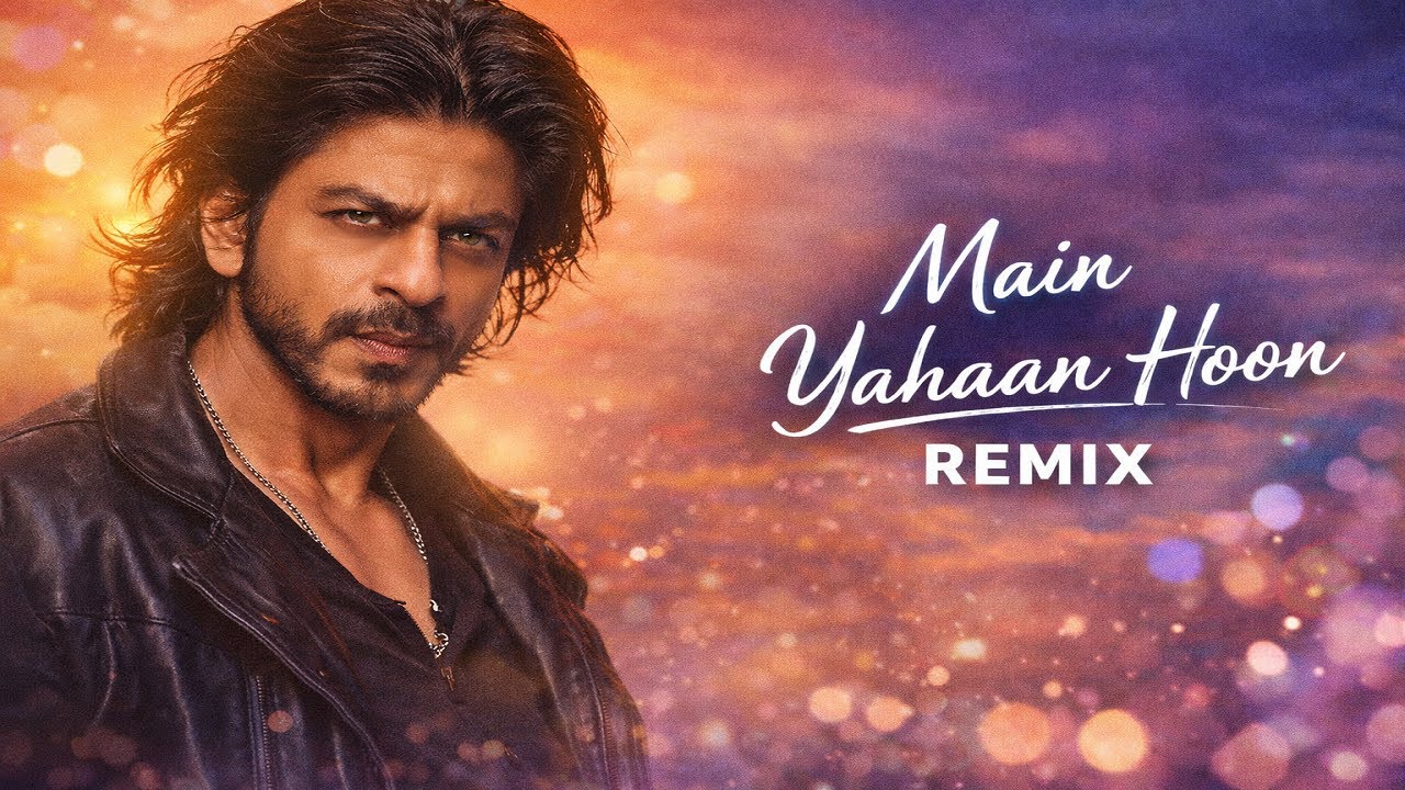 Main Yahaan Hoon | Shahrukh Khan | Aryan Khan | Suhana Khan | New Song | Srk | King Khan | King