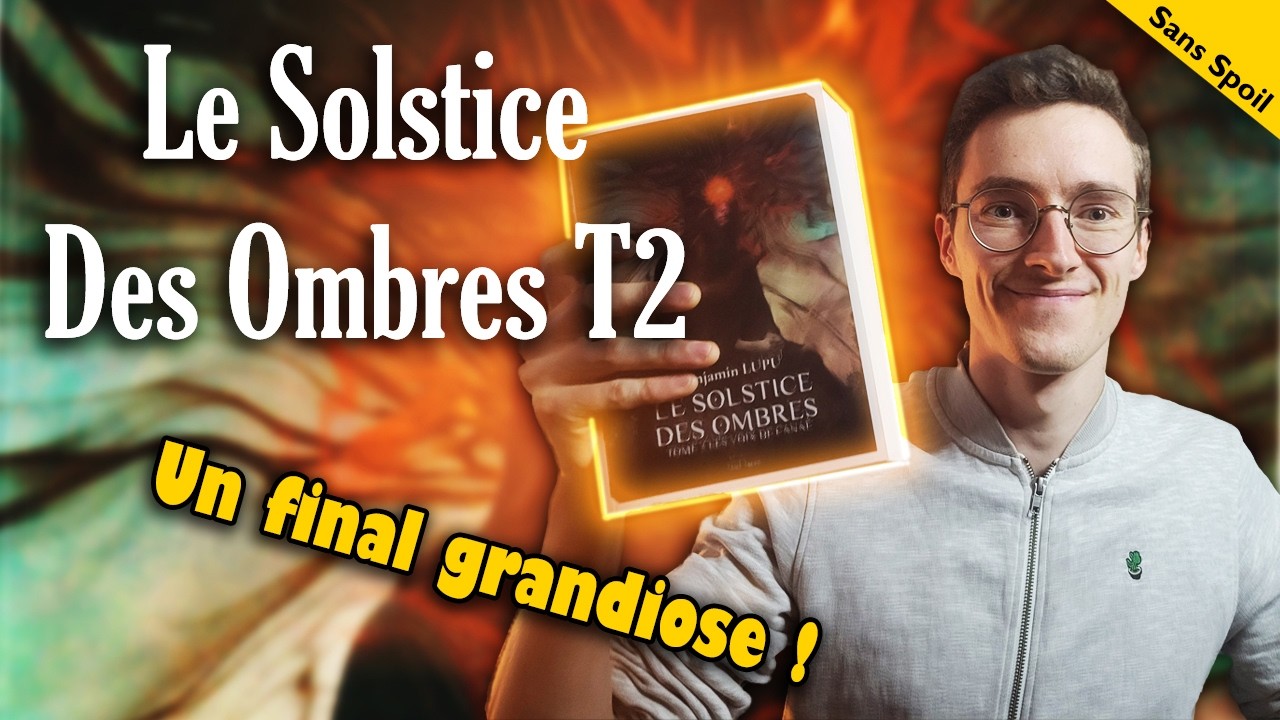 CRITIQUE IMMERSIVE - Le Solstice des Ombres tome 2: Les voix de Canaé