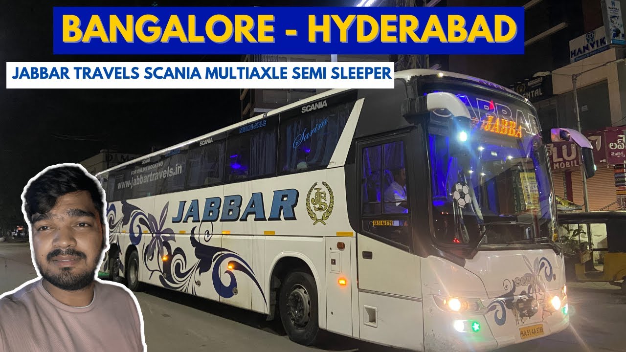 BANGALORE to HYDERABAD Bus Journey in JABBAR Travels SCANIA Multiaxle Semi-Sleeper Bus || Full Vlog